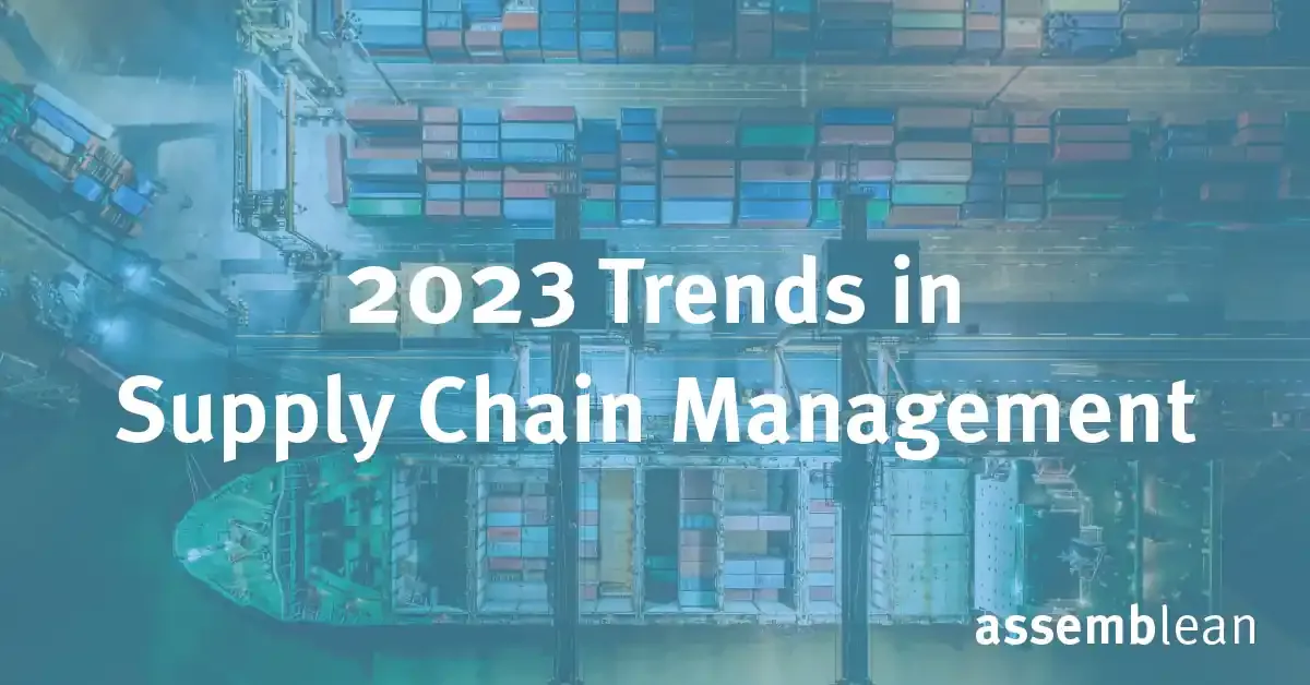 2023 Trends in Supply Chain Management
