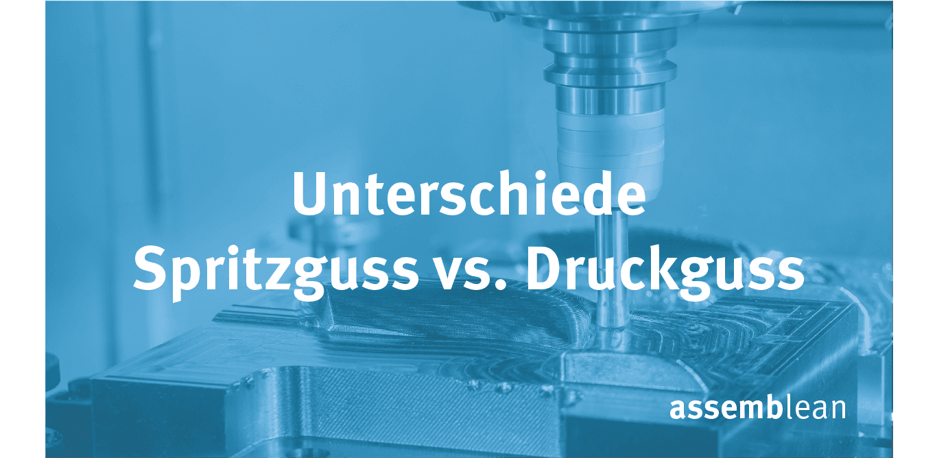 Unterschiede Spritzguss vs. Druckguss